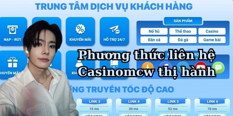 Cách thức liên hệ casinomcw thịnh hành nhất